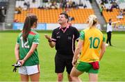 27 July 2019; Referee Stephen McNulty with Mayo captain Niamh Kelly, left, and Donegal captain Karen Gutherie during the coin-toss prior to the TG4 All-Ireland Ladies Football Senior Championship Group 4 Round 3 match between Donegal and Mayo at Bord Na Mona O'Connor Park in Tullamore, Offaly. Photo by Ben McShane/Sportsfile