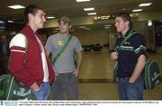 7 November 2003; David O'Connor, left, Stephen Hiney and Conal Keaney, right, pictured on their arrival at Leonardo Da Vinci airport in advance of the Railway Cup Final. Connacht v Leinster, Rome, Italy. Picture credit; Damien Eagers / SPORTSFILE *EDI*