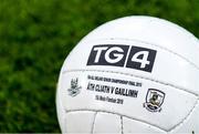 15 September 2019; A general view of the match ball before the TG4 All-Ireland Ladies Football Senior Championship Final match between Dublin and Galway at Croke Park in Dublin. Photo by Piaras Ó Mídheach/Sportsfile