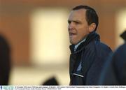 23 November 2003; Gerry McEntee, joint manager, St Brigid's. AIB Leinster Club Football Championship Semi-Final, Clonguish v St. Brigid's, Cusack Park, Mullingar, Co. Westmeath. Picture credit; Brendan Moran / SPORTSFILE *EDI*