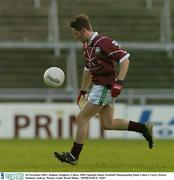 30 November 2003; Anthony Keighrey, Caltra. AIB Connacht Senior Football Championship Final, Caltra v Curry, Pearse Stadium, Galway. Picture credit; David Maher / SPORTSFILE *EDI*