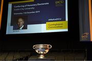 11 December 2019; A general view of the Sam Maguire at the conferring of former Dublin football manager Jim Gavin with the Doctorate of Philosophy by DCU at the Helix, DCU, in Dublin. Photo by Piaras Ó Mídheach/Sportsfile