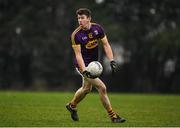 14 December 2019; Tom Byrne of Wexford during the 2020 O'Byrne Cup Round 2 match between Wexford and Laois at St Patrick's Park in Enniscorthy, Wexford. Photo by Eóin Noonan/Sportsfile