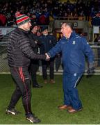 29 December 2019; Monaghan manager Seamus McEnaney and Derry manager Rory Gallagher shake hands during the Bank of Ireland Dr McKenna Cup Round 1 match between Monaghan v Derry at Grattan Park in Inniskeen, Monaghan. Photo by Philip Fitzpatrick/Sportsfile