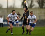 29 December 2019; Referee Padraig Hughes hands out yellow cards to Dessie Ward and Michael Bannigan during the Bank of Ireland Dr McKenna Cup Round 1 match between Monaghan v Derry at Grattan Park in Inniskeen, Monaghan. Photo by Philip Fitzpatrick/Sportsfile