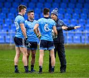 11 January 2020; Dublin manager Dessie Farrell in conversation with Tom Lahiff, 20, Niall McGovern and Graham Hannigan of Dublin  before the O'Byrne Cup Semi-Final match between Longford and Dublin at Glennon Brothers Pearse Park in Longford. Photo by Ray McManus/Sportsfile