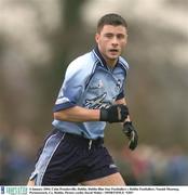 4 January 2004; Colm Prenderville, Dublin. Dublin Blue Star Footballers v Dublin Footballers, Naomh Mearnog, Portmarnock, Co. Dublin. Picture credit; David Maher / SPORTSFILE *EDI*