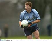 4 January 2004; Peadar Andrews, Dublin. Dublin Blue Star Footballers v Dublin Footballers, Naomh Mearnog, Portmarnock, Co. Dublin. Picture credit; David Maher / SPORTSFILE *EDI*