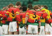 4 January 2004; The Carlow team gather together in a huddle before the game. O'Byrne Cup, Carlow v Wicklow, Dr Cullen Park, Carlow. Picture credit; Brendan Moran / SPORTSFILE *EDI*