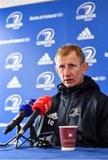 27 February 2020; Head coach Leo Cullen during a Leinster Rugby press conference at the RDS Arena in Dublin. Photo by Seb Daly/Sportsfile