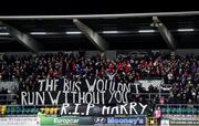 28 February 2020; Dundalk supporters hold up a message for the late Dundalk supporter Harry Martin ahead of the SSE Airtricity League Premier Division match between Shamrock Rovers and Dundalk at Tallaght Stadium in Dublin. Photo by Ben McShane/Sportsfile
