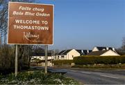 30 March 2020; A general view of a signpost for Thomastown, Kilkenny. The European Tour has confirmed the postponement of the Dubai Duty Free Irish Open at Mount Juliet Estate & Golf Club due to the continuing threat posed by the spread of Coronavirus (COVID-19). Photo by Matt Browne/Sportsfile