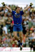 3 June 2001; Derek Thompson, Roscommon goalkeeper celebrates Roscommon's first goal, Galway v Roscommon, Connacht Football Championship, St Jarlath's Park, Tuam, Co. Galway. Photo by Damien Eagers/Sportsfile