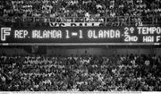 21 June 1990; The scoreboard reads Republic of Ireland 1-1 Netherlands during the FIFA World Cup 1990 Group F match between Republic of Ireland and Netherlands at Stadio La Favorita in Palermo, Italy. Photo by Ray McManus/Sportsfile