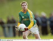 11 January 2004; Shane McKeigue, Meath. O'Byrne Cup, Longford v Meath, Pairc na Gael, Dromard, Co. Longford. Picture credit; Damien Eagers / SPORTSFILE *EDI*