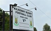 15 August 2020; A general view of Kilkenny RFC Club grounds in Kilkenny. Photo by Brendan Moran/Sportsfile