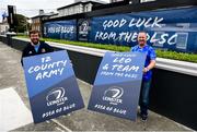 19 September 2020; Alan Mooney, left, and Dave Ryan of the Official Leinster Supporters Club with signs to support the Leinster team, at the Sandymount Hotel, ahead of the Heineken Champions Cup Quarter-Final match between Leinster and Saracens at the Aviva Stadium in Dublin. Photo by Ramsey Cardy/Sportsfile