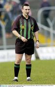 18 January 2004; Maurice Deegan, Referee. O'Byrne Cup Semi-Final, Meath v Offaly, Pairc Tailteann, Navan, Co. Meath. Picture credit; Brian Lawless / SPORTSFILE *EDI*