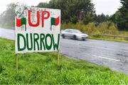 4 October 2020; A sign supporting Durrow, near their GAA club grounds, ahead of the Offaly County Senior B Football Championship Final match between Durrow and Gracefield at Bord na Móna O'Connor Park in Tullamore, Offaly. Photo by Piaras Ó Mídheach/Sportsfile
