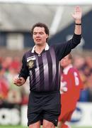 1 November 1998; Referee Jim O'Neill during the Harp Lager National League Premier Division match between Cork City and Shelbourne at Turners Cross in Cork. Photo by Matt Browne/Sportsfile