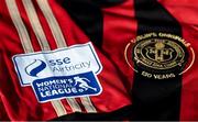 7 March 2021; A detailed view of the SSE Airtricity Women's National League logo and Bohemians crest ahead of the start of the 2021 SSE Airtricity Women's National League at the FAI National Training Centre in Abbotstown, Dublin. Photo by Ramsey Cardy/Sportsfile