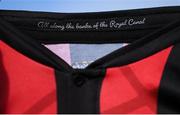 7 March 2021; A detailed view of the text &quot;All along the banks of the Royal Canal&quot; on the inside of the Bohemians jersey ahead of the start of the 2021 SSE Airtricity League Premier Division season at the FAI National Training Centre in Abbotstown, Dublin. Photo by Stephen McCarthy/Sportsfile