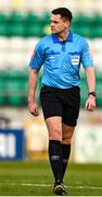 17 April 2021; Referee Robert Hennessy during the SSE Airtricity League Premier Division match between Shamrock Rovers and Longford Town at Tallaght Stadium in Dublin. Photo by Eóin Noonan/Sportsfile