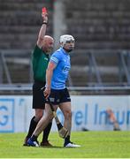 8 May 2021; Liam Rushe of Dublin is shown the red card by referee John Keenan during the Allianz Hurling League Division 1 Group B Round 1 match between Dublin and Kilkenny at Parnell Park in Dublin. Photo by Piaras Ó Mídheach/Sportsfile