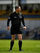16 May 2021; Referee Fergal Horgan during the Allianz Hurling League Division 1 Group B Round 2 match between Clare and Wexford at Cusack Park in Ennis, Clare. Photo by Ray McManus/Sportsfile