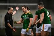 23 May 2021; Meath players remonstrate with referee Niall Cullen during the Allianz Football League Division 2 North Round 2 match between Down and Meath at Athletic Grounds in Armagh. Photo by David Fitzgerald/Sportsfile