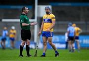 5 June 2021; Shane O'Donnell of Clare in conversation with referee Colum Cunning before being shown the yellow card during the Allianz Hurling League Division 1 Group B Round 4 match between Dublin and Clare at Parnell Park in Dublin. Photo by Piaras Ó Mídheach/Sportsfile