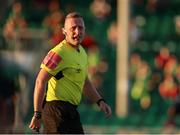 16 July 2021; Referee Alan Patchell during the SSE Airtricity League First Division match between Treaty United and UCD at Market's Field in Limerick. Photo by Michael P Ryan/Sportsfile