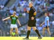 18 July 2021; Referee Conor Lane during the Leinster GAA Senior Football Championship Semi-Final match between Dublin and Meath at Croke Park in Dublin. Photo by Eóin Noonan/Sportsfile