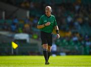 23 July 2021; Referee John Keenan during the GAA Hurling All-Ireland Senior Championship Round 2 match between Clare and Cork at LIT Gaelic Grounds in Limerick. Photo by Eóin Noonan/Sportsfile