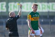25 July 2021; Tommy Walsh of Kerry is shown the yellow card by referee Barry Cassidy during the Munster GAA Football Senior Championship Final match between Kerry and Cork at Fitzgerald Stadium in Killarney, Kerry. Photo by Piaras Ó Mídheach/Sportsfile