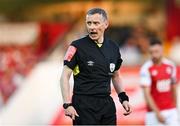 16 July 2021; Referee Derek Tomney during the SSE Airtricity League Premier Division match between St Patrick's Athletic and Drogheda United at Richmond Park in Dublin.  Photo by Piaras Ó Mídheach/Sportsfile