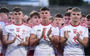 13 August 2021; Tyrone players, from left, Gavin Potter, Ruairi McHugh and Barry McMenamin applaud as Tyrone captain Cormac Devlin makes a speech after the Electric Ireland Ulster GAA Football Minor Championship Final match between Donegal and Tyrone at Brewster Park in Enniskillen, Fermanagh. Photo by Ben McShane/Sportsfile