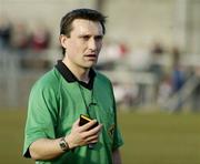 7 March 2004; Maurice Deegan, Referee, Laois. Allianz Football League 2004, Division 1A, Round 4, Westmeath v Dublin, Cusack Park, Mullingar, Co. Westmeath. Picture credit; Ray McManus / SPORTSFILE *EDI*