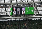 4 September 2021; A tribute to the late Gerry Caffrey, Gerry Mackey, Jimmy Hackett, John Carpenter, John O'Rourke and Josh Dunne on the big screen during the FIFA World Cup 2022 qualifying group A match between Republic of Ireland and Azerbaijan at the Aviva Stadium in Dublin. Photo by Stephen McCarthy/Sportsfile