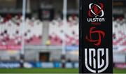 8 October 2021; A general view of branded Ulster Rugby posts before the United Rugby Championship match between Ulster and Benetton at Kingspan Stadium in Belfast. Photo by Ramsey Cardy/Sportsfile