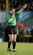 21 March 2004; Seamus Roche, referee, Tipperary. Allianz Hurling League 2004, Division 1A, Round 4, Clare v Kilkenny, Cusack Park, Ennis, Co. Clare. Picture credit; Ray McManus / SPORTSFILE *EDI*