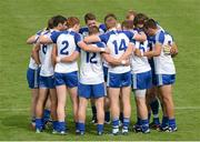21 July 2013; The Monaghan team huddle before the game. Ulster GAA Football Senior Championship Final, Donegal v Monaghan, St Tiernach's Park, Clones, Co. Monaghan. Picture credit: Oliver McVeigh / SPORTSFILE