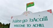 23 October 2021; A general view of a signpost for Achill outside Davitt Park, home of Achill GAA club, at Achill Sound in Mayo. Photo by Brendan Moran/Sportsfile