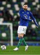 15 November 2021; Stuart Dallas of Northern Ireland before the FIFA World Cup 2022 Qualifier match between Northern Ireland and Italy at the National Football Stadium at Windsor Park in Belfast. Photo by David Fitzgerald/Sportsfile
