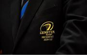 3 December 2021; A detailed view of the jacket worn by Leinster Rugby President John Walsh during the Leinster Rugby Womens Cap and Jersey Presentation at the RDS Library in Dublin. Photo by Sam Barnes/Sportsfile