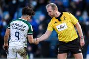 16 January 2022; Referee Wayne Barnes shakes hands with Gela Aprasidze of Montpellier Hérault the Heineken Champions Cup Pool A match between Leinster and Montpellier Hérault at RDS Arena in Dublin. Photo by Brendan Moran/Sportsfile