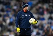 29 January 2022; Dublin selector Mick Galvin before the Allianz Football League Division 1 match between Dublin and Armagh at Croke Park in Dublin. Photo by Stephen McCarthy/Sportsfile