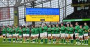 27 February 2022; Ireland players stand as a message is shown on the big screen condemning the invasion of Ukraine during the Guinness Six Nations Rugby Championship match between Ireland and Italy at the Aviva Stadium in Dublin. Photo by Seb Daly/Sportsfile