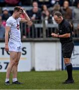 20 March 2022; Darragh Kirwan of Kildare waits to be shown a second yellow, and subsequent red card, by referee Conor Lane during the Allianz Football League Division 1 match between Kildare and Monaghan at St Conleth's Park in Newbridge, Kildare. Photo by Piaras Ó Mídheach/Sportsfile