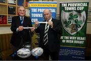 27 March 2022; Leinster president John Walsh draws Mullingar and IRFU president Des Kavanagh draws Ashbourne during the Bank of Ireland Leinster Rugby Provincial Towns Cup Semi Final Draw at Kilkenny RFC in Kilkenny. Photo by Harry Murphy/Sportsfile